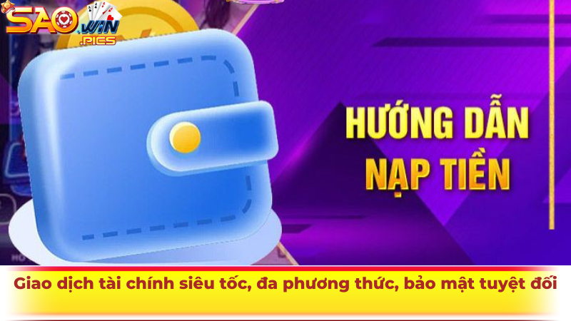 Giao dịch tài chính siêu tốc, đa phương thức, bảo mật tuyệt đối