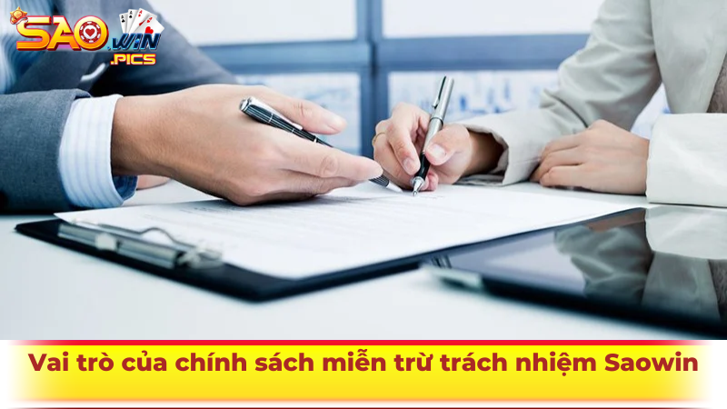 Vai trò của chính sách miễn trừ trách nhiệm Saowin