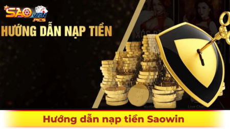 nạp tiền Saowin